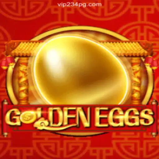 Exploring the Exciting World of GoldenEggs on VIP234.Com